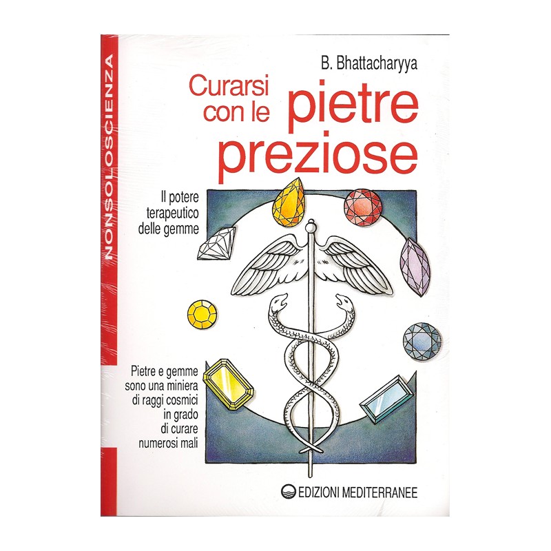 CURARSI CON LE PIETRE PREZIOSE DI B. BHATTACHARYYA