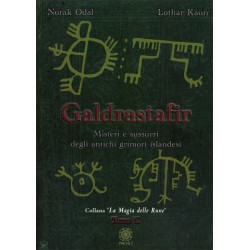 GALDRASTAFIR MISTERI E SUSSURRI DEGLI ANTICHI GRIMORI ISLANDESI DI NORAK ODAL E LOTHAR KAUN