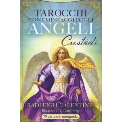 I TAROCCHI DEGLI ANGELI CUSTODI DI RADLEIGH VALENTINE