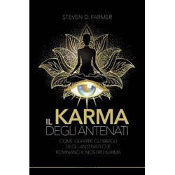 IL KARMA DEGLI ANTENATI DI STEVEN D. FARMER