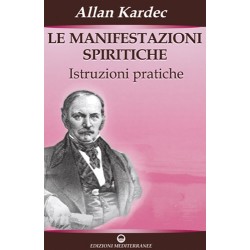 LE MANIFESTAZIONI SPIRITICHE DI ALLAN KARDEC