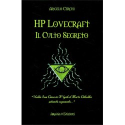 HP LOVECRAFT - IL CULTO SEGRETO DI ANGELO CERCHI