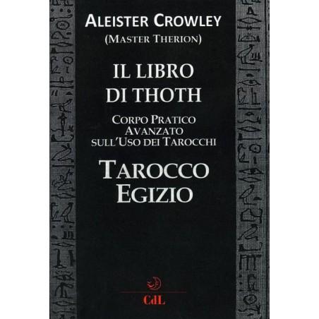 IL LIBRO DI THOTH DI ALEISTER CROWLEY