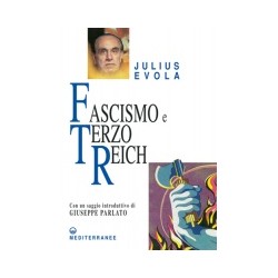 JULIUS EVOLA - FASCISMO E TERZO REICH