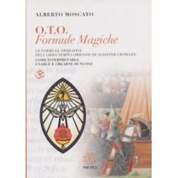 O.T.O. FORMULE MAGICHE DI ALBERTO MOSCATO
