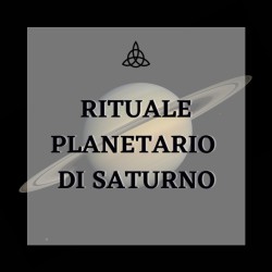 RITUALE PLANETARIO DI SATURNO