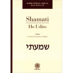 SHAMATI - HO UDITO DI RABBI YEHUDA ASHLAG