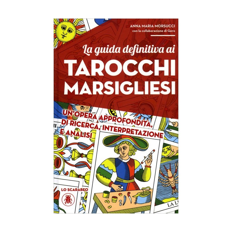 TAROCCHI MARSIGLIESI - LA GUIDA DEFINITIVA LIBRO